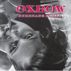 Oxbow : Serenade in Red